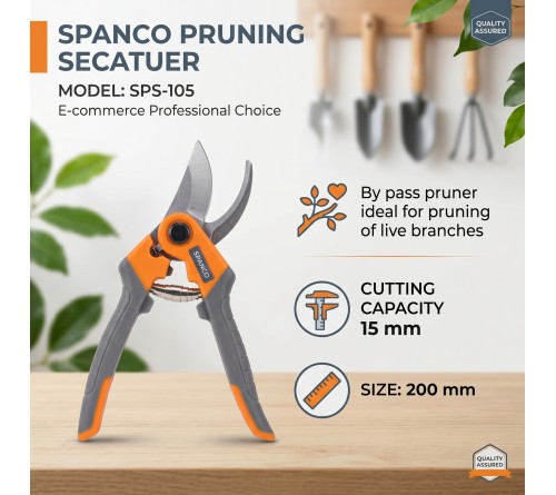 SPANCO PRUNING SECATUER By pass pruner ideal for pruning of live branches • SIZE :200 mm