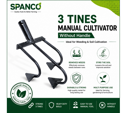 SPANCO 3 TINES MANUAL CULTIVATOR (Without Handle)